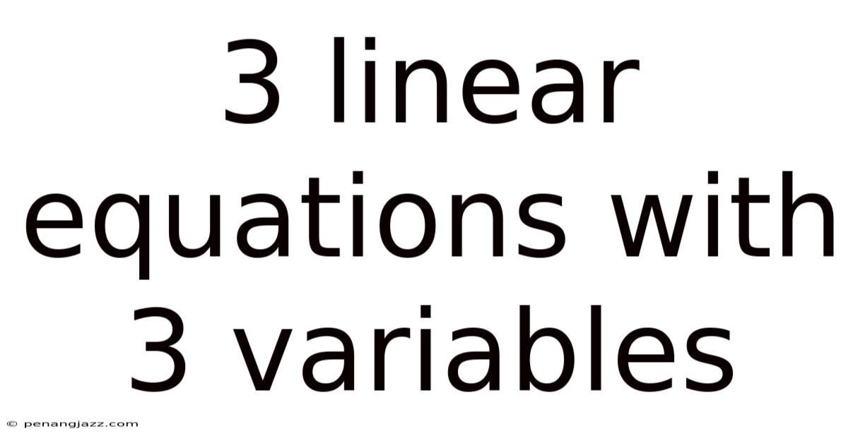 3 Linear Equations With 3 Variables