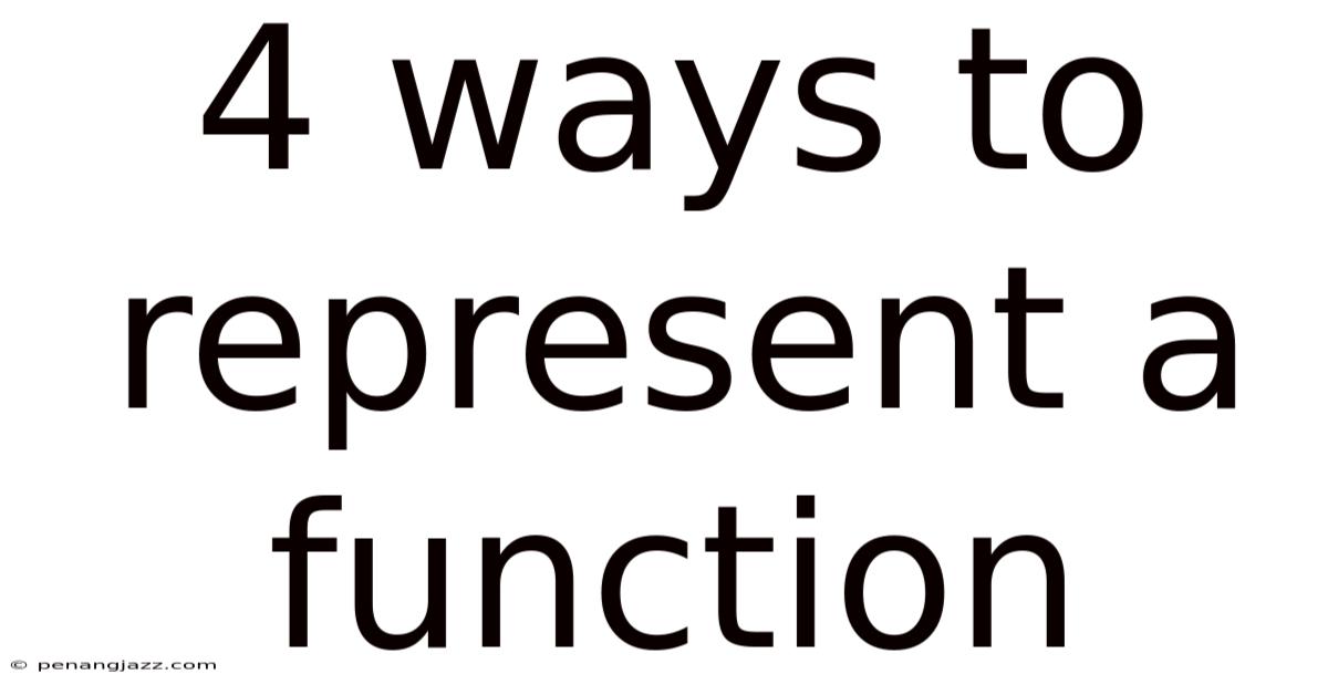 4 Ways To Represent A Function
