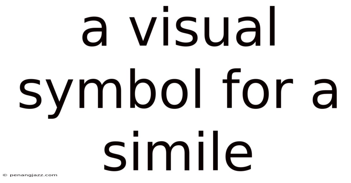 A Visual Symbol For A Simile