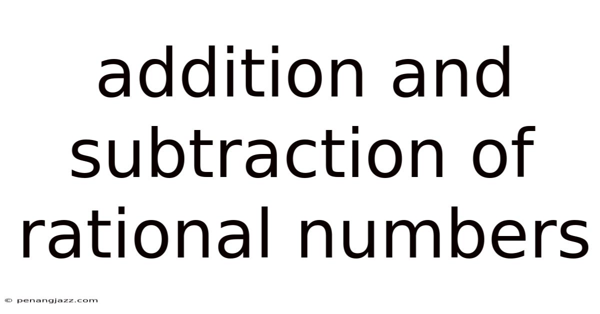 Addition And Subtraction Of Rational Numbers
