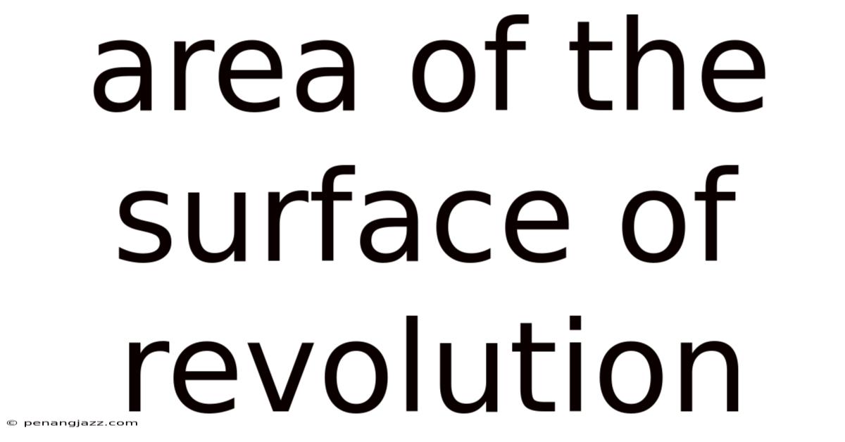 Area Of The Surface Of Revolution