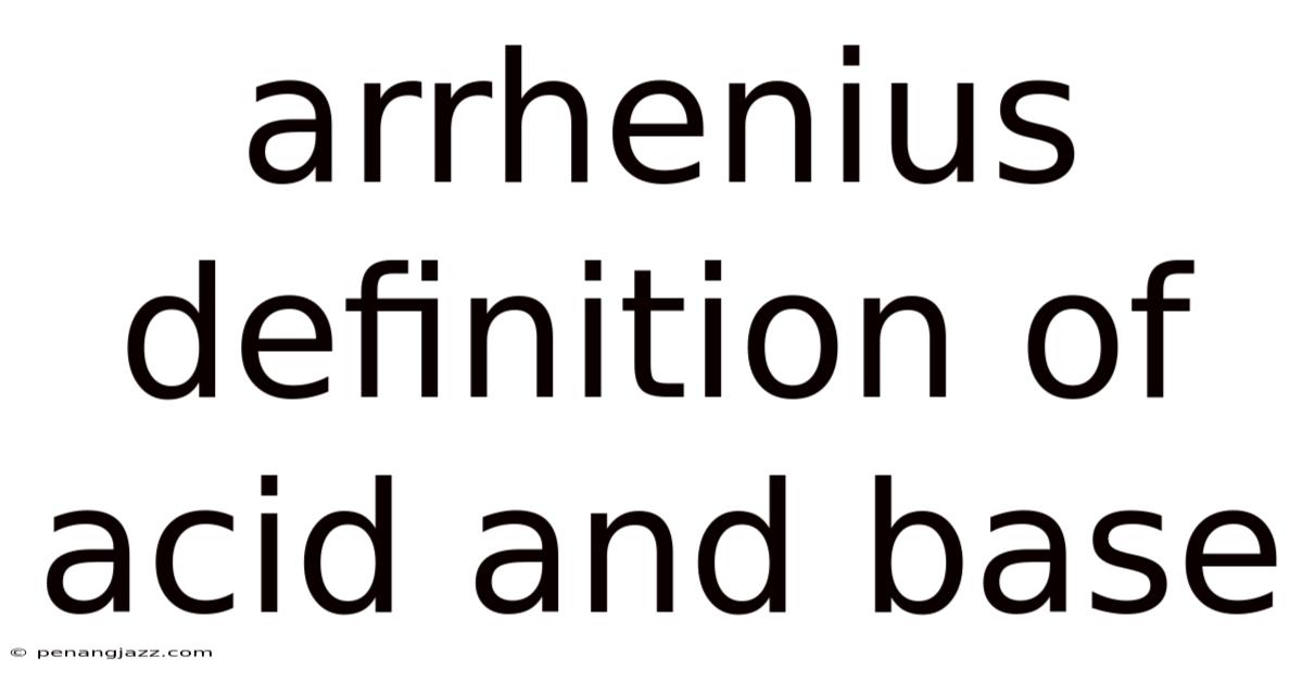 Arrhenius Definition Of Acid And Base