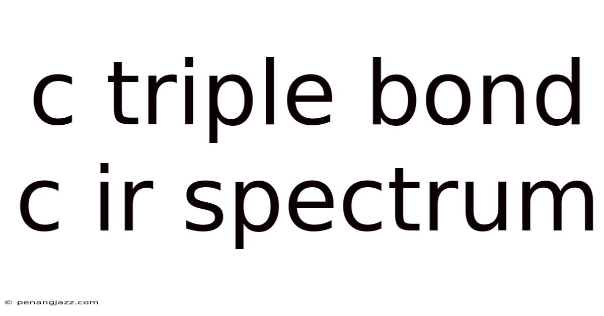C Triple Bond C Ir Spectrum