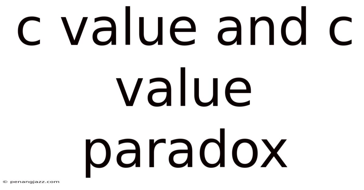 C Value And C Value Paradox