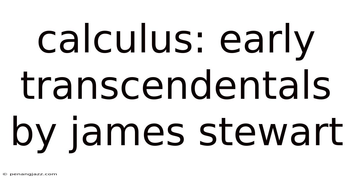 Calculus: Early Transcendentals By James Stewart