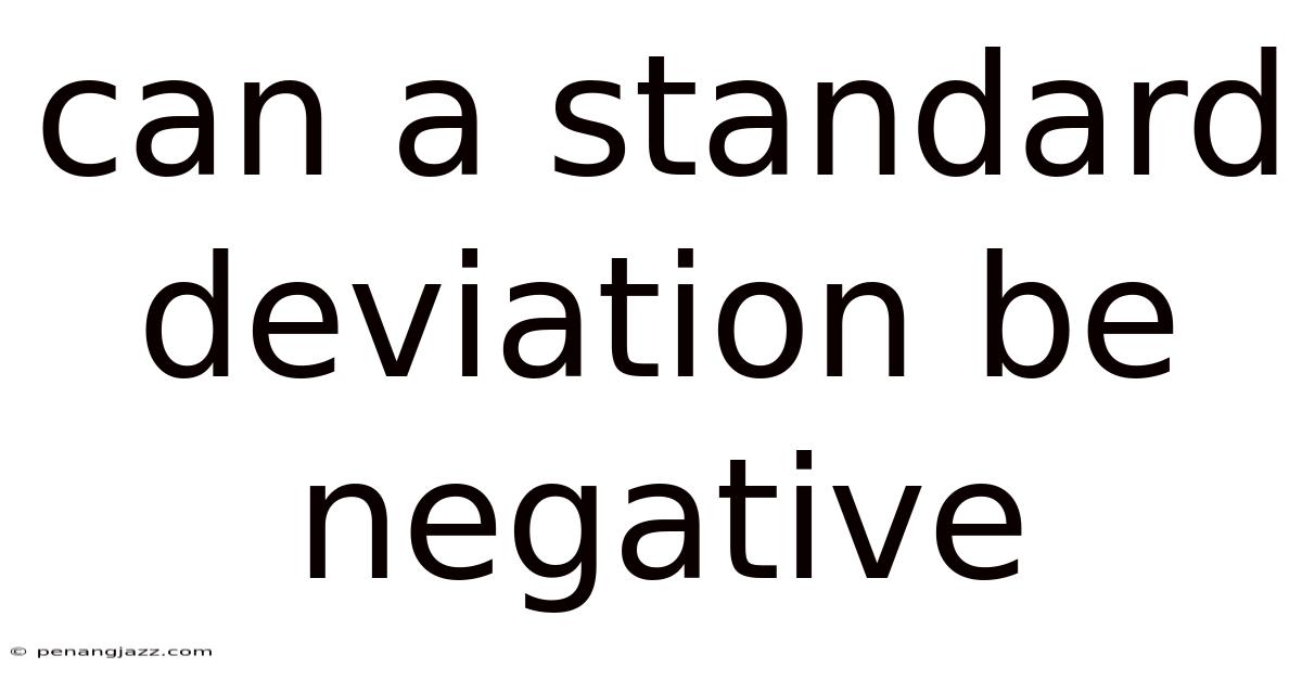 Can A Standard Deviation Be Negative