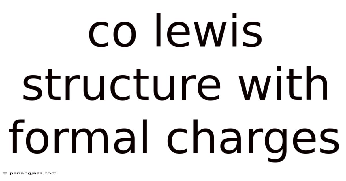 Co Lewis Structure With Formal Charges