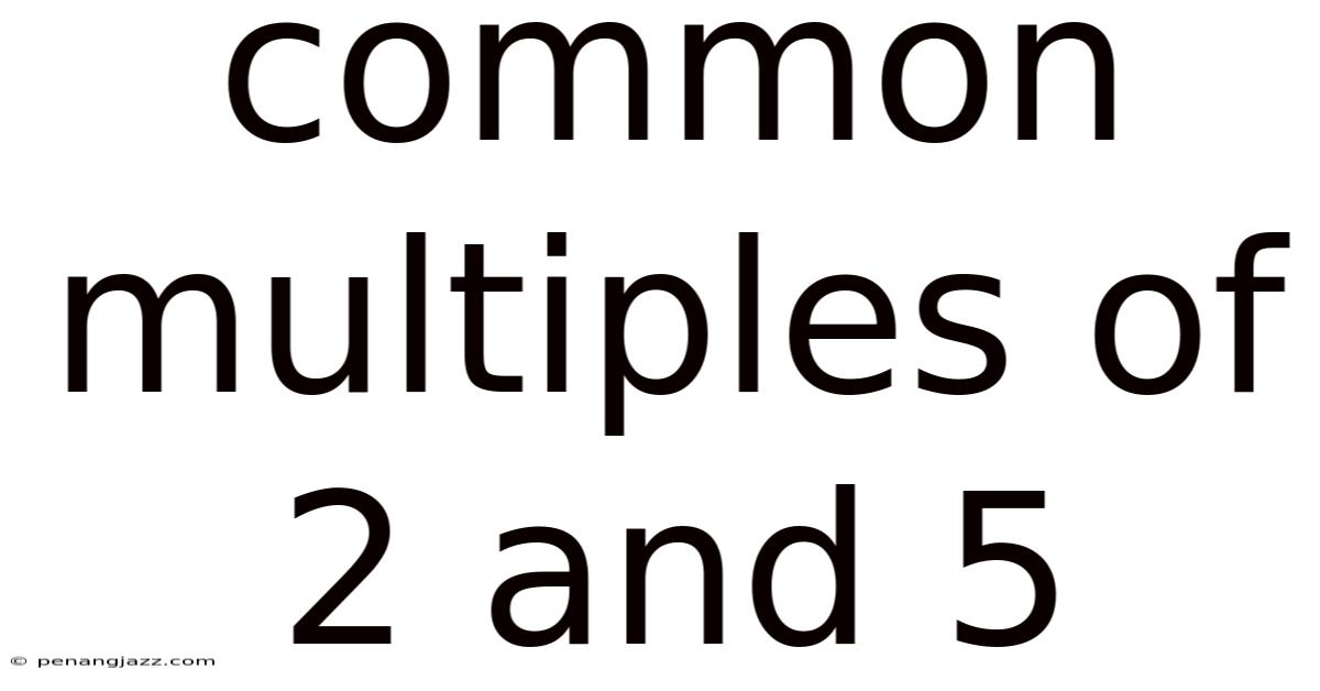 Common Multiples Of 2 And 5