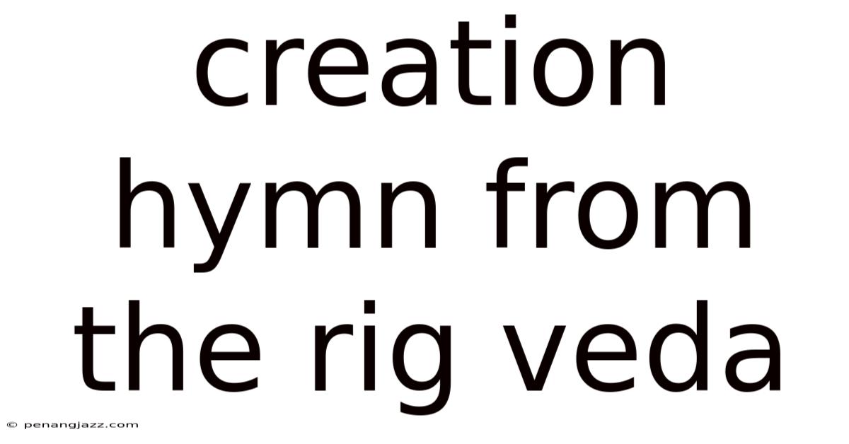 Creation Hymn From The Rig Veda