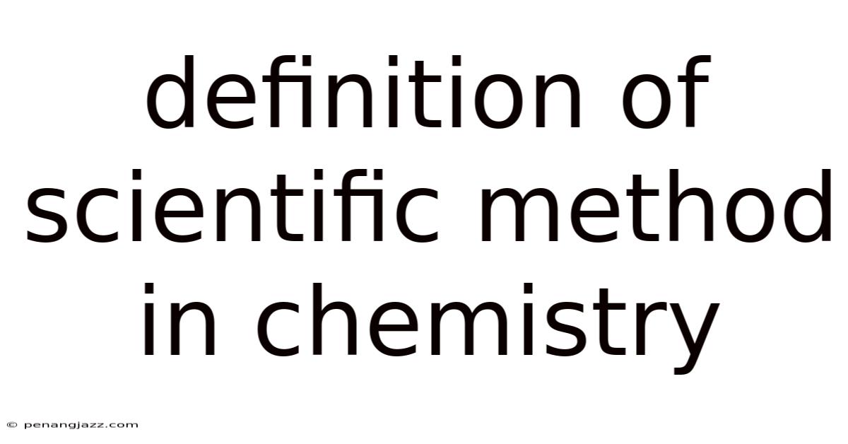 Definition Of Scientific Method In Chemistry