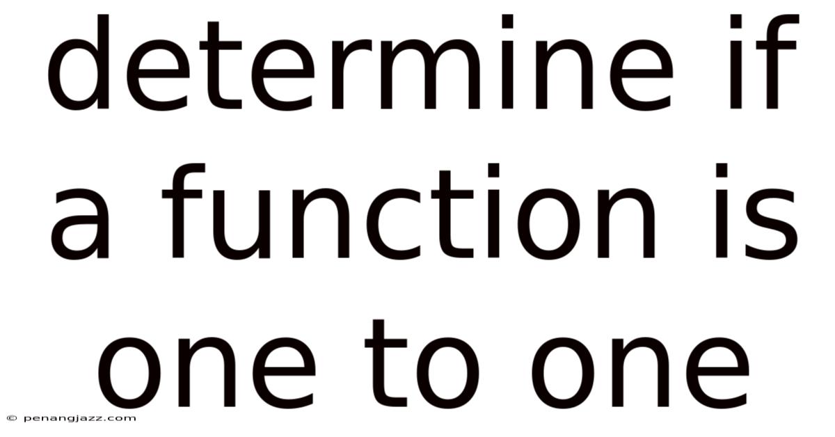 Determine If A Function Is One To One