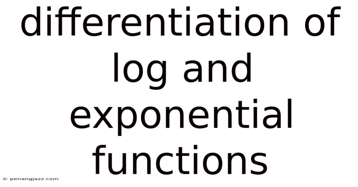 Differentiation Of Log And Exponential Functions