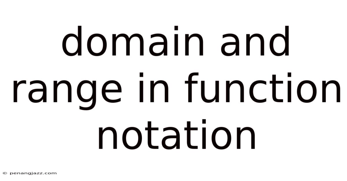 Domain And Range In Function Notation