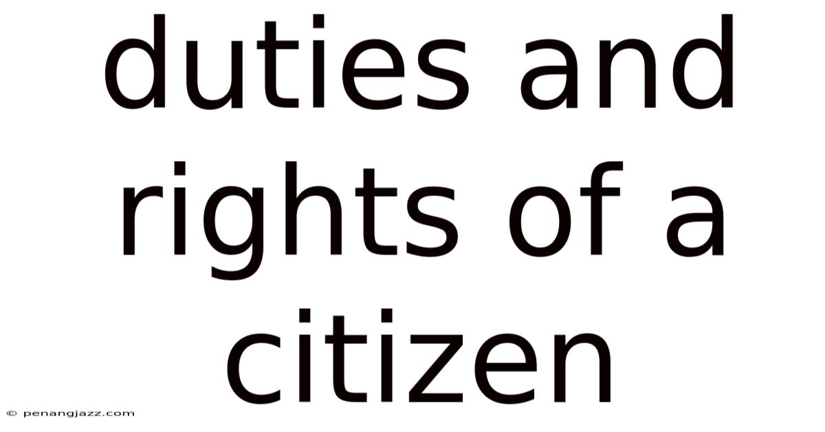 Duties And Rights Of A Citizen