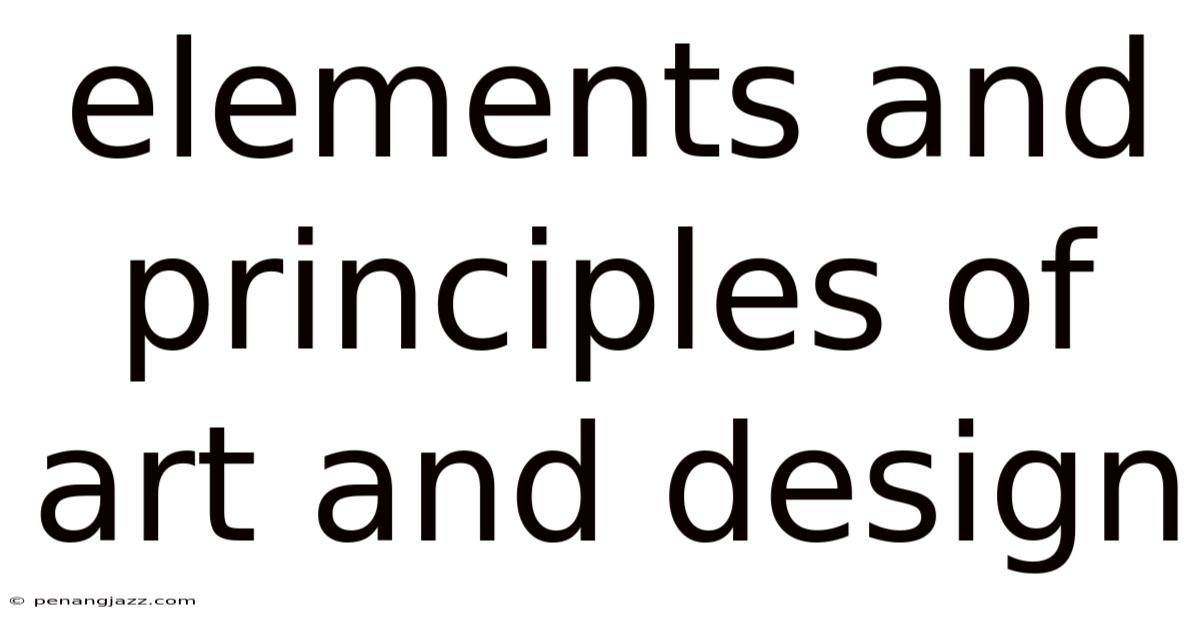 Elements And Principles Of Art And Design