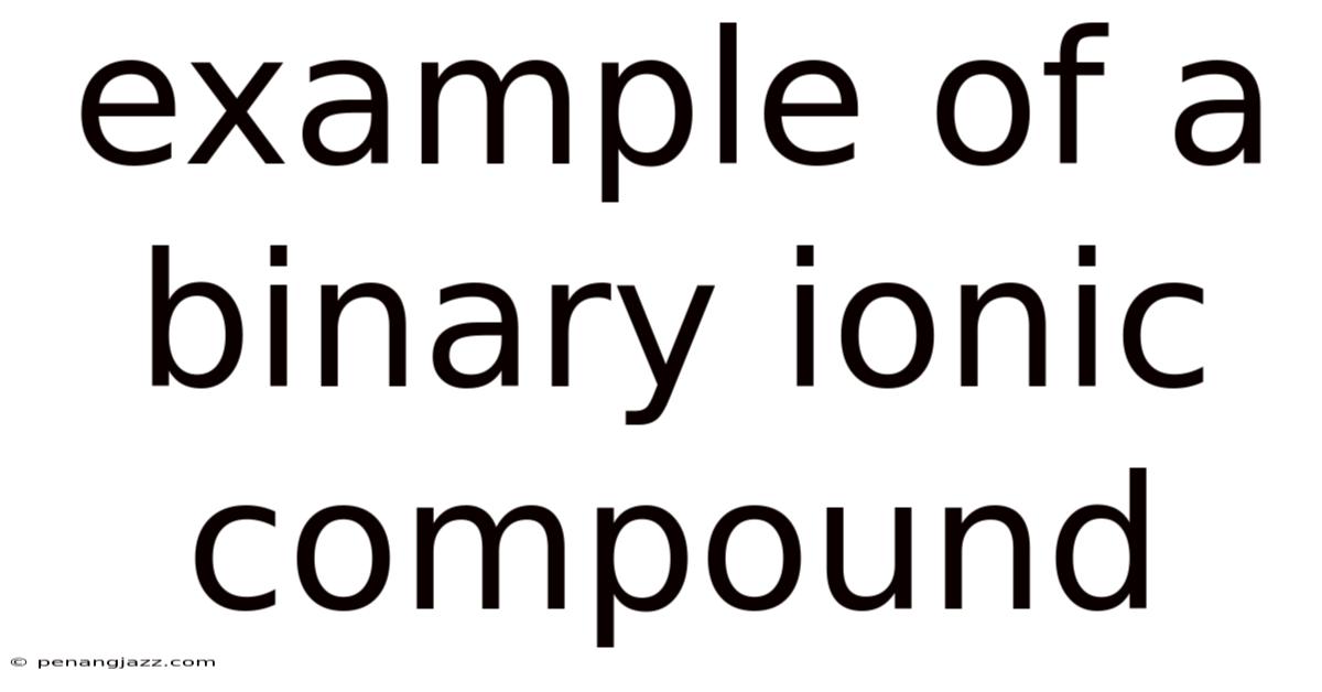Example Of A Binary Ionic Compound