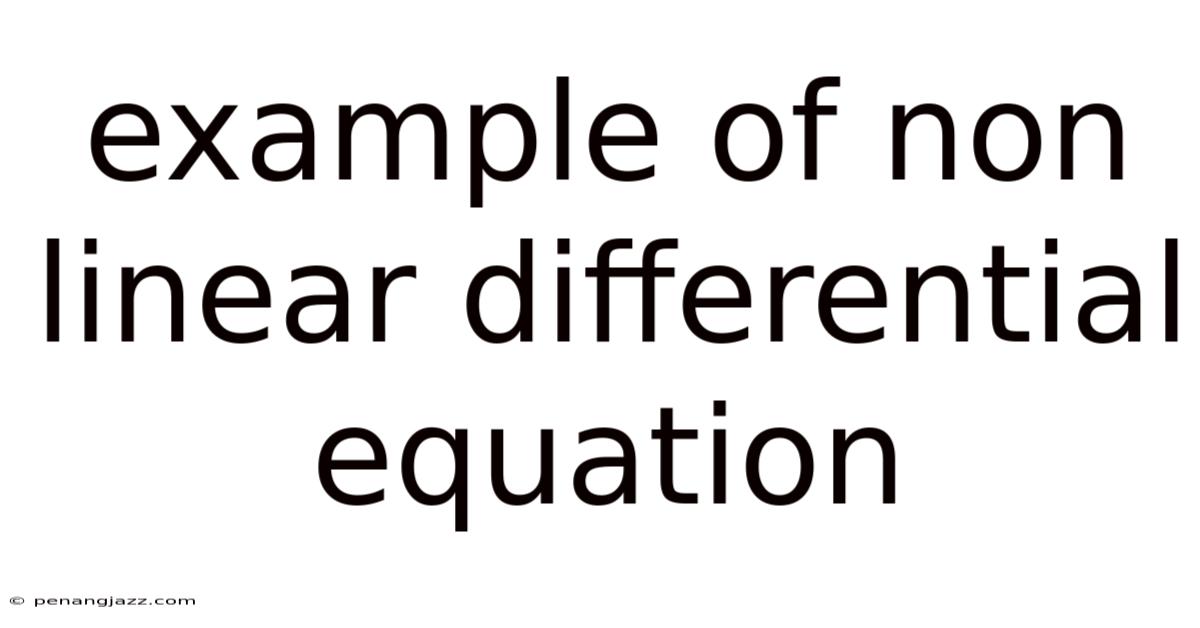 Example Of Non Linear Differential Equation