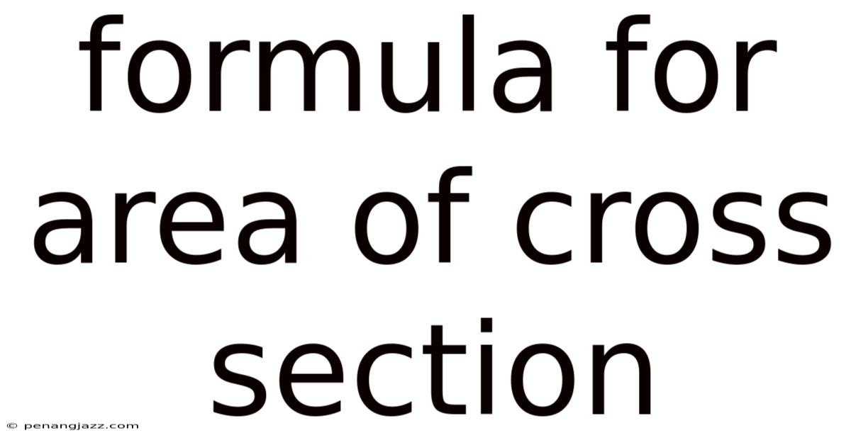 Formula For Area Of Cross Section