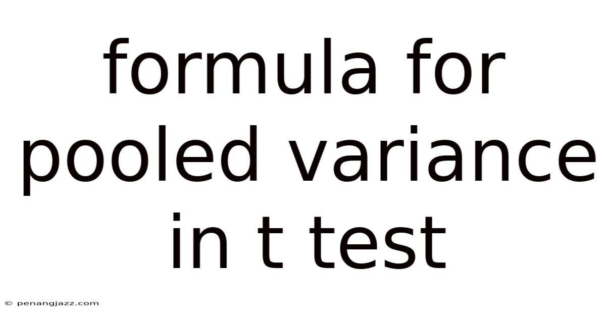 Formula For Pooled Variance In T Test