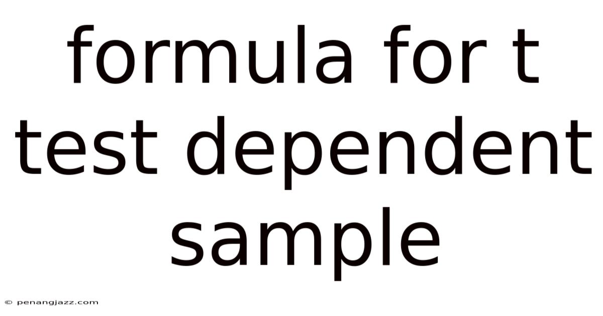 Formula For T Test Dependent Sample