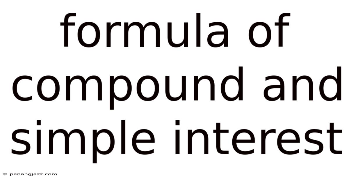 Formula Of Compound And Simple Interest