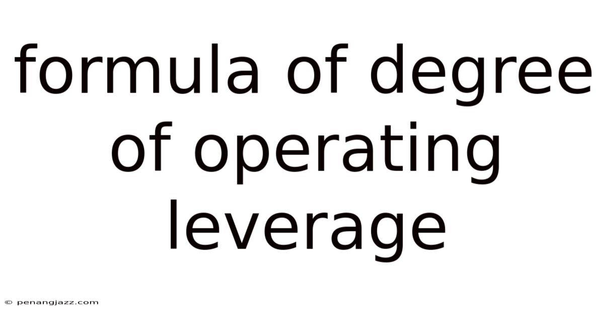 Formula Of Degree Of Operating Leverage
