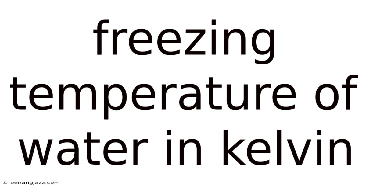 Freezing Temperature Of Water In Kelvin