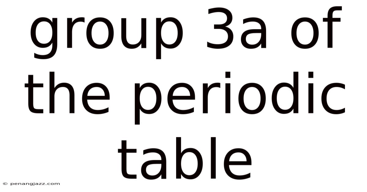 Group 3a Of The Periodic Table