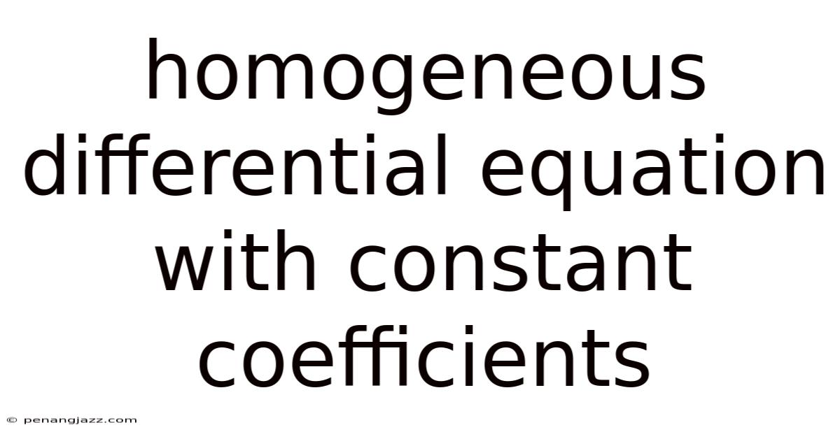 Homogeneous Differential Equation With Constant Coefficients