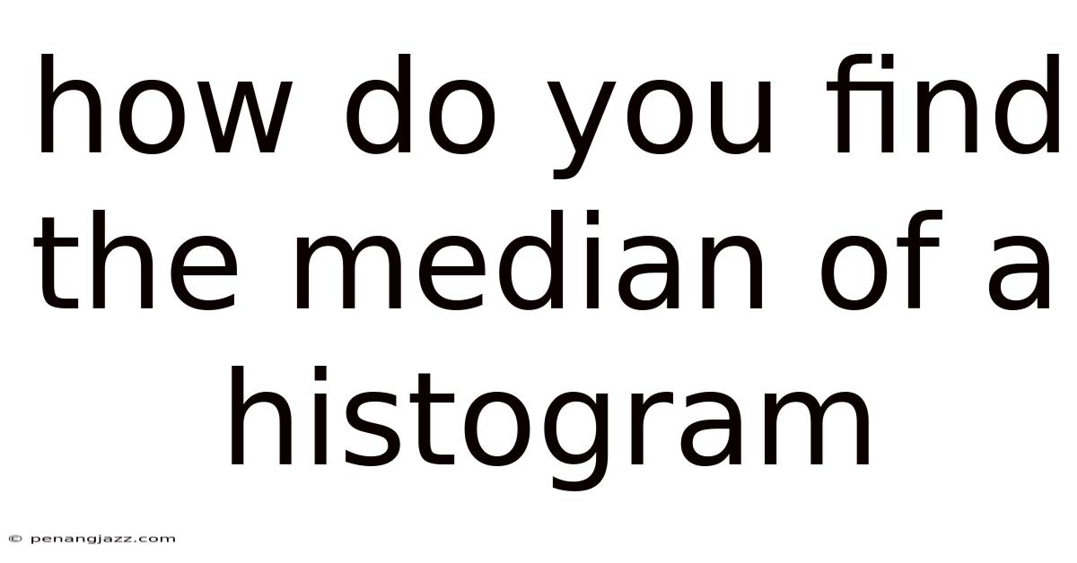 How Do You Find The Median Of A Histogram