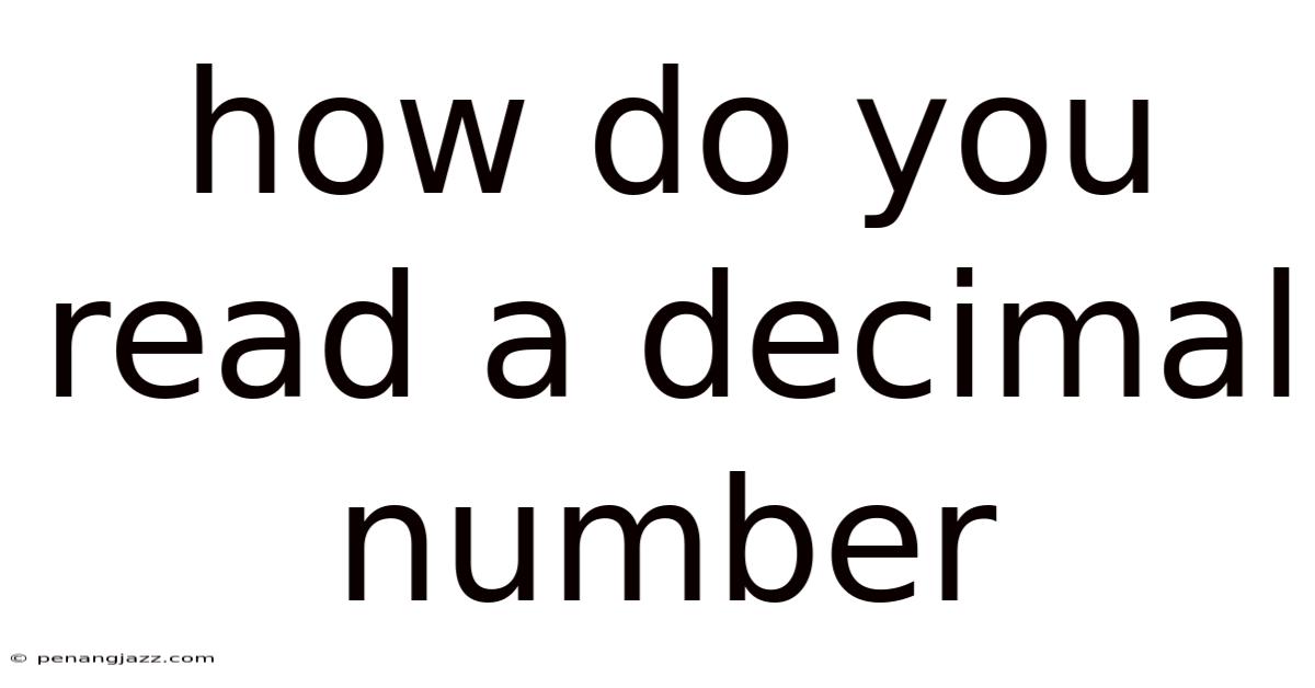 How Do You Read A Decimal Number