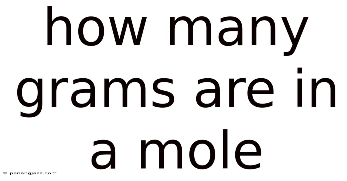How Many Grams Are In A Mole