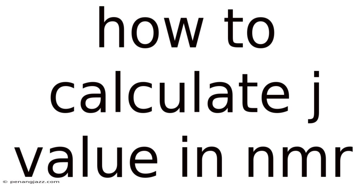 How To Calculate J Value In Nmr