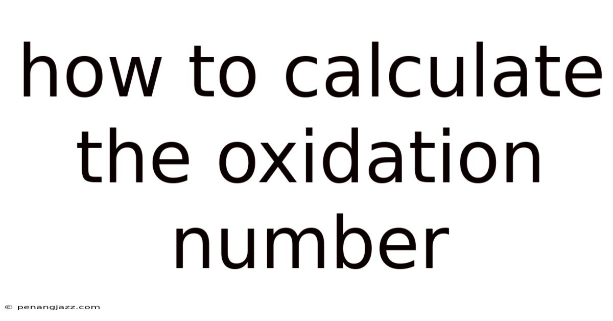 How To Calculate The Oxidation Number
