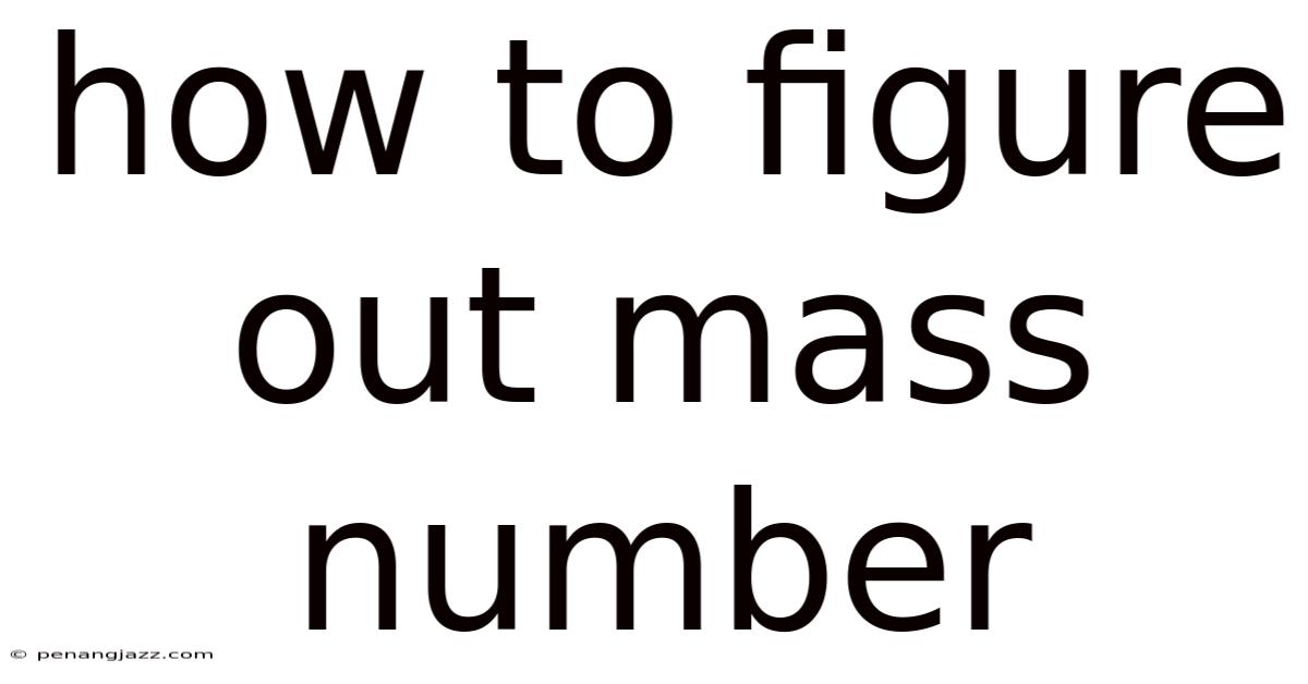 How To Figure Out Mass Number