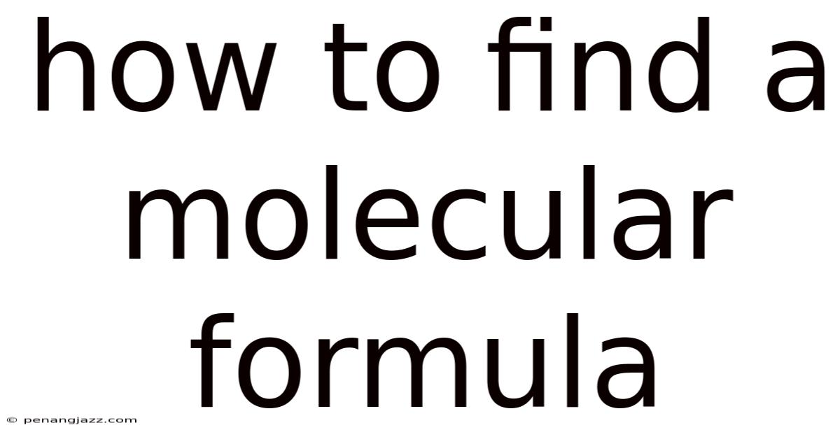 How To Find A Molecular Formula