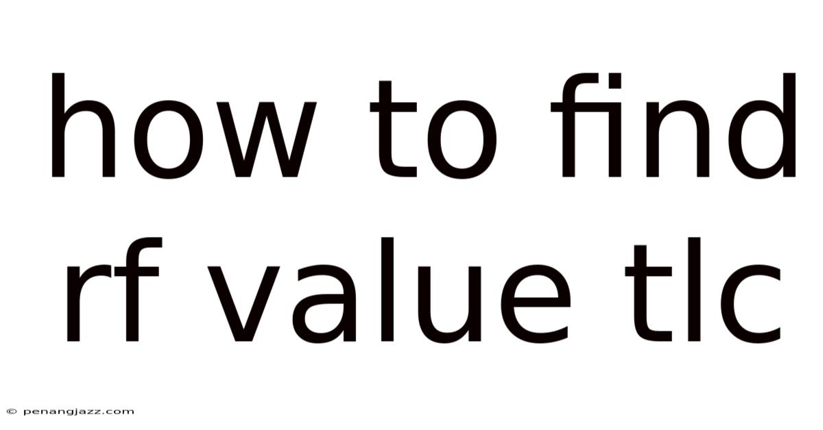 How To Find Rf Value Tlc