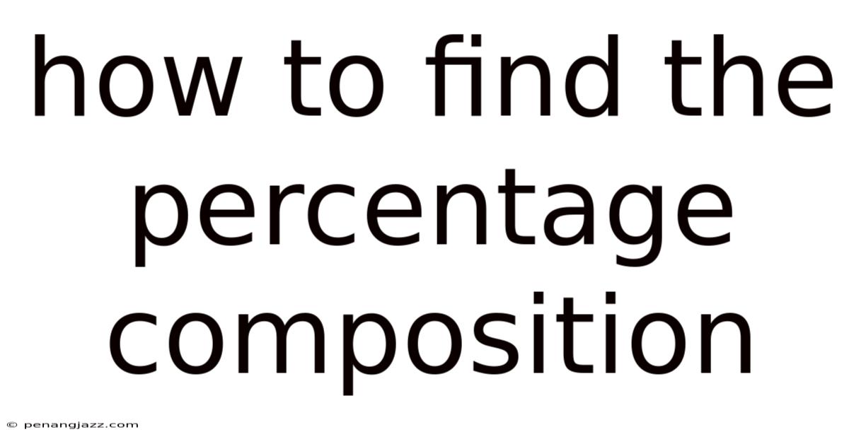 How To Find The Percentage Composition