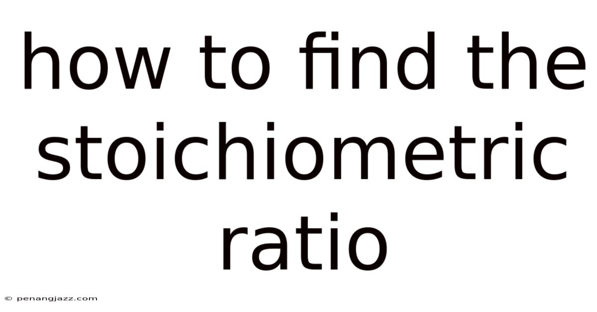 How To Find The Stoichiometric Ratio