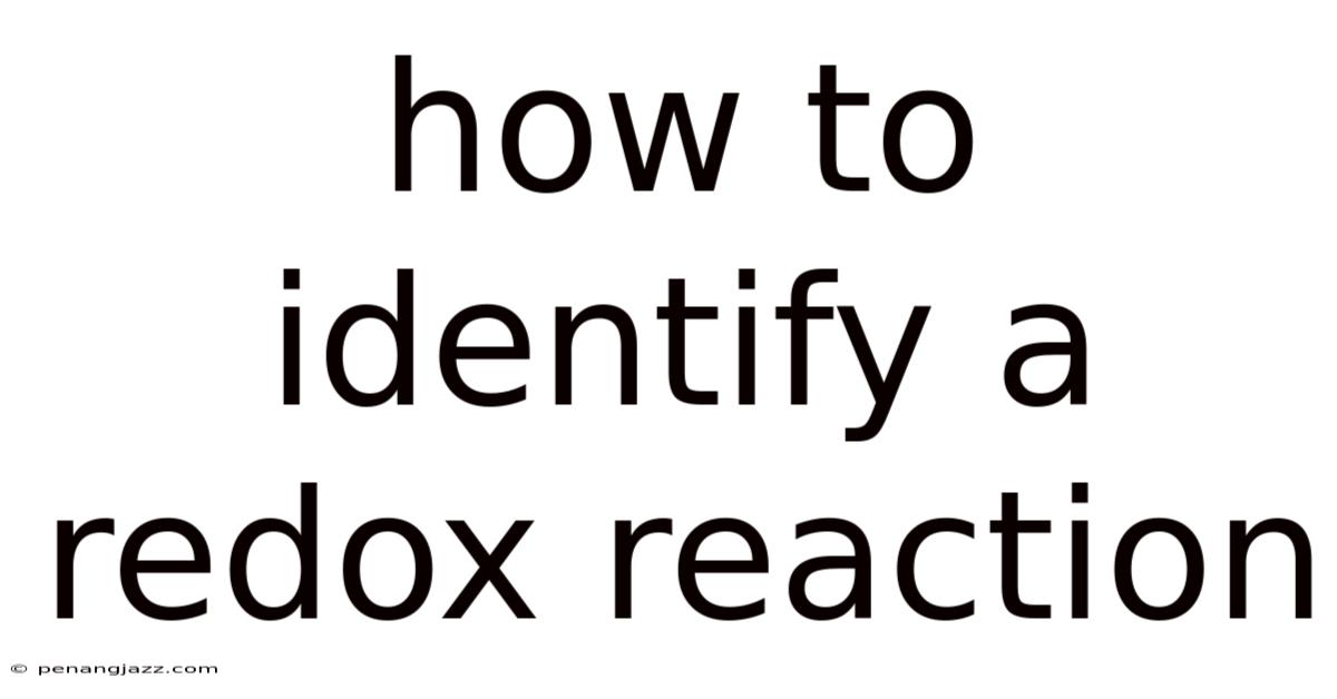 How To Identify A Redox Reaction