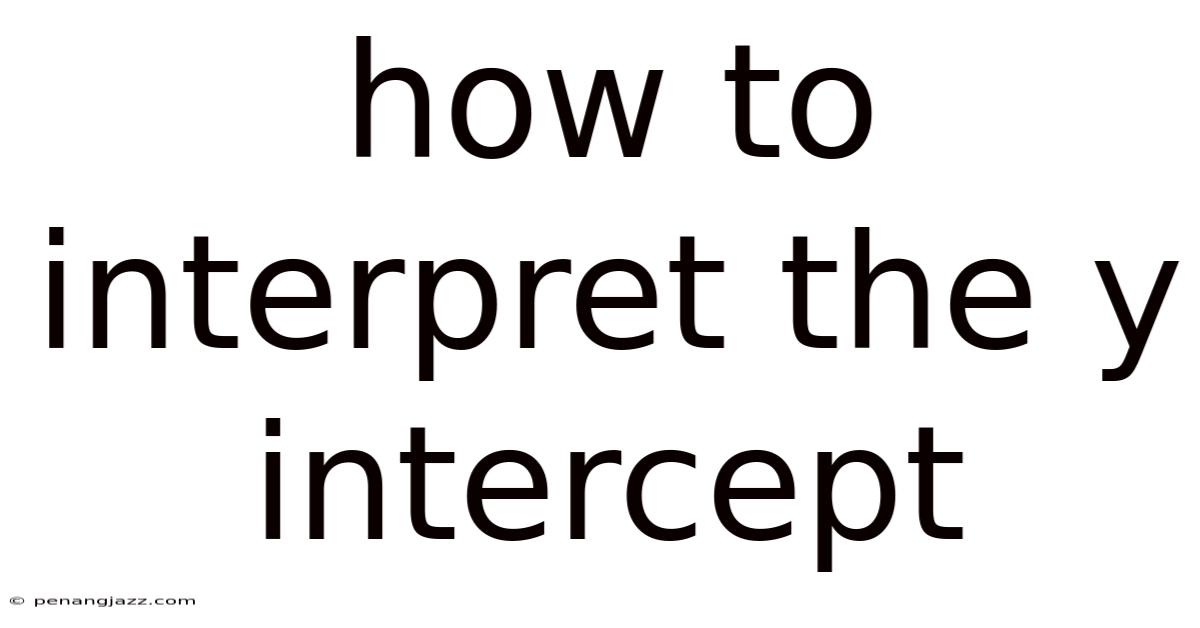 How To Interpret The Y Intercept