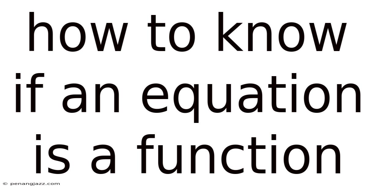How To Know If An Equation Is A Function