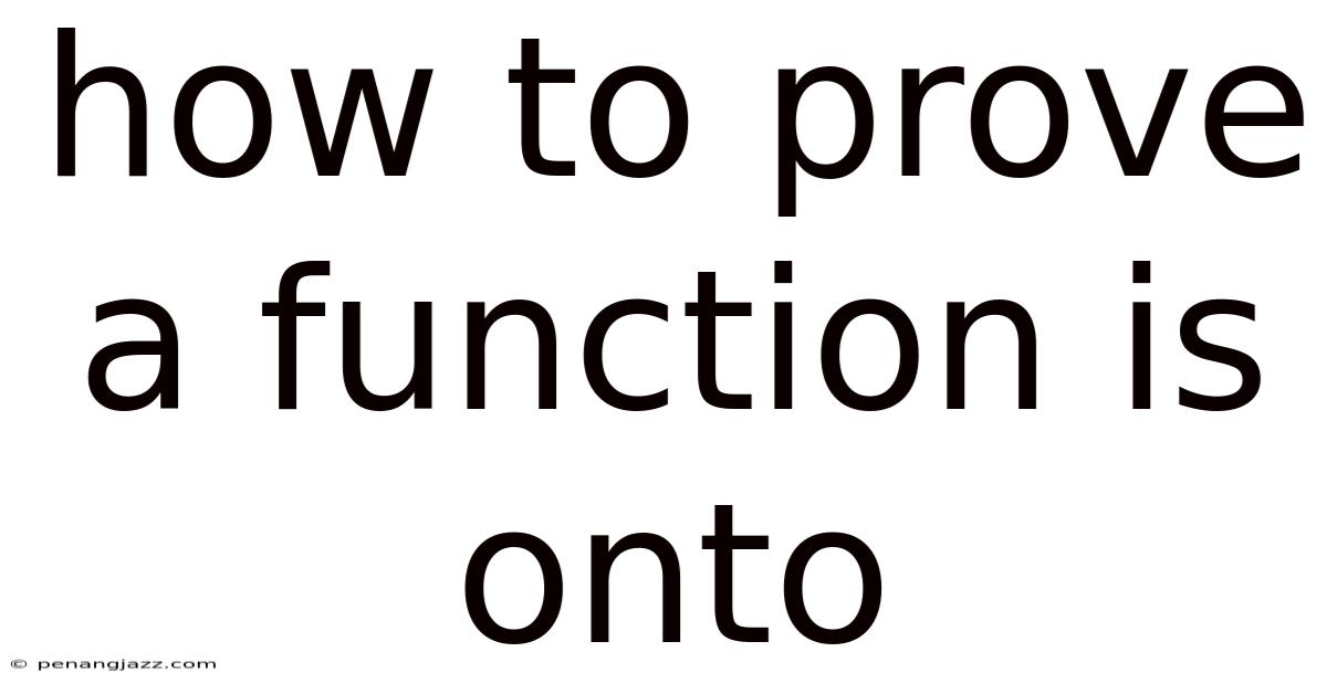 How To Prove A Function Is Onto