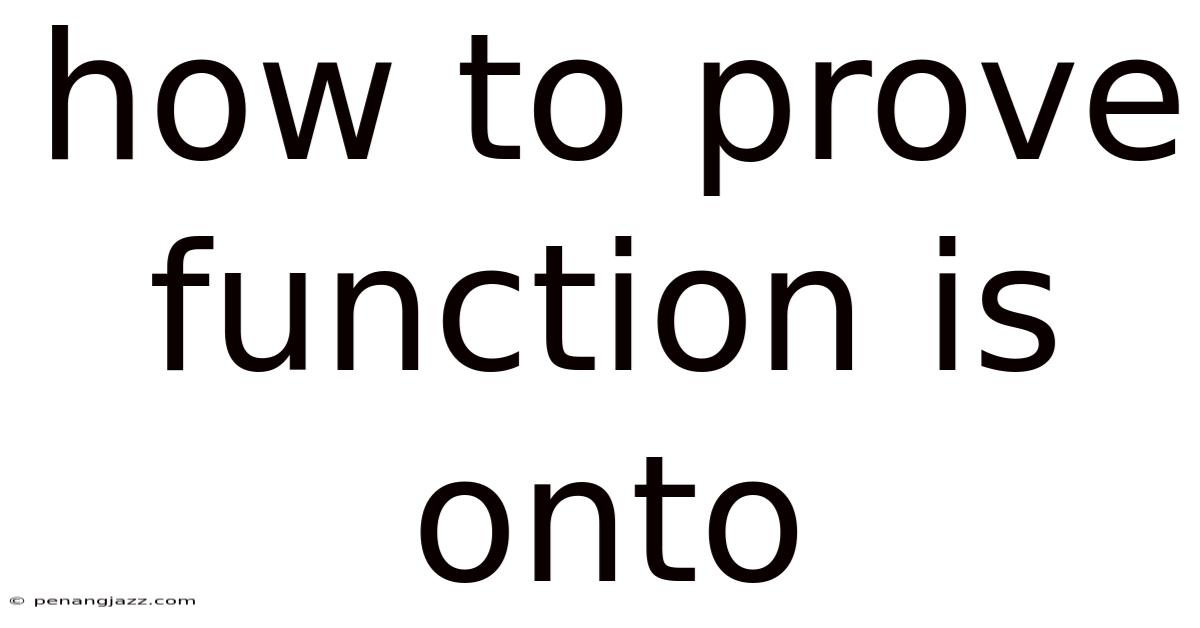 How To Prove Function Is Onto