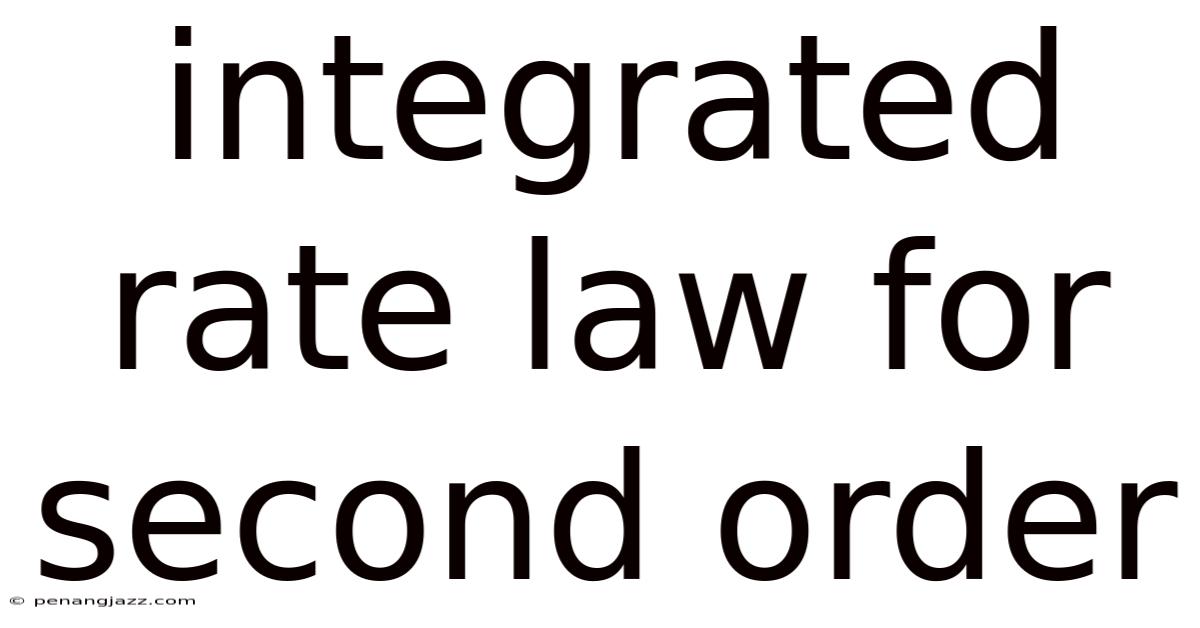 Integrated Rate Law For Second Order