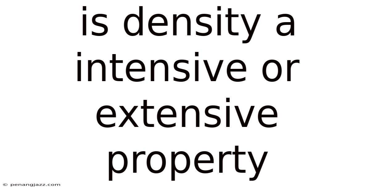 Is Density A Intensive Or Extensive Property