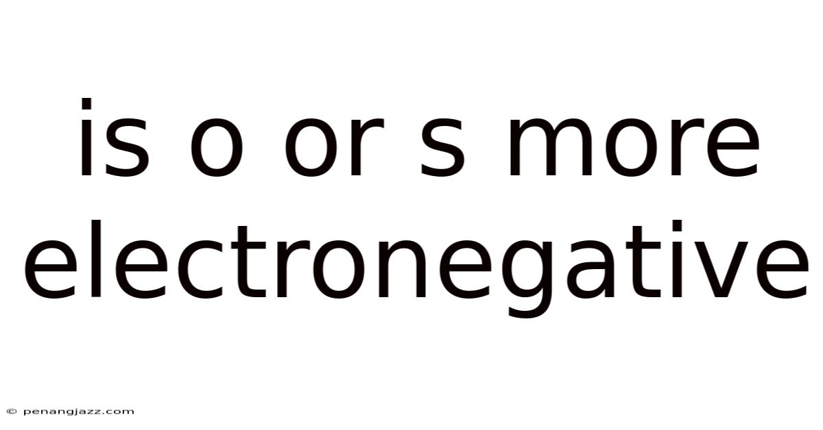 Is O Or S More Electronegative