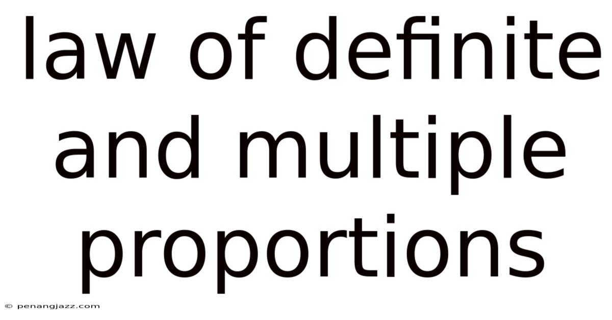 Law Of Definite And Multiple Proportions