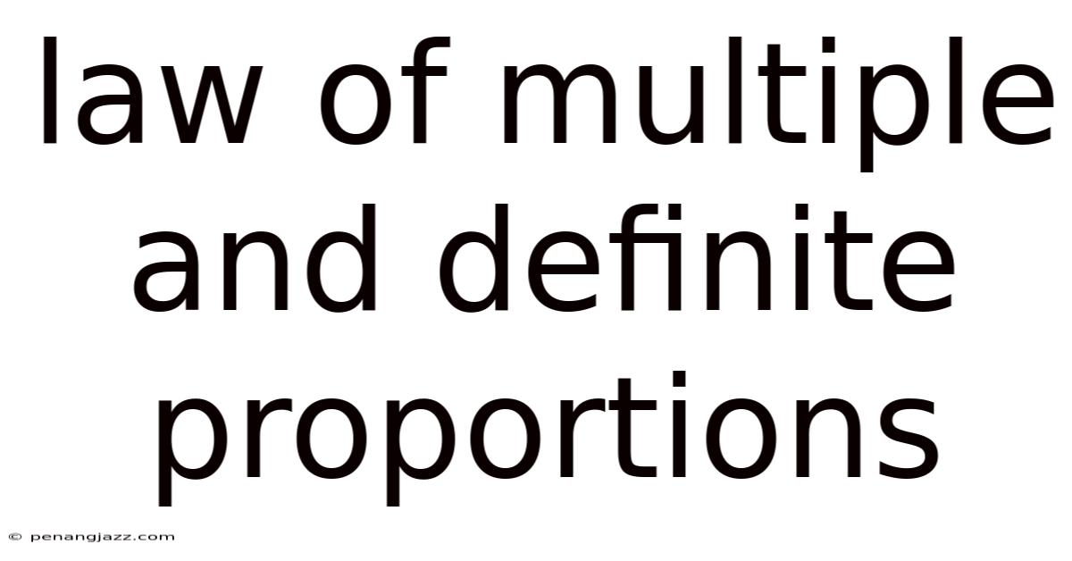Law Of Multiple And Definite Proportions