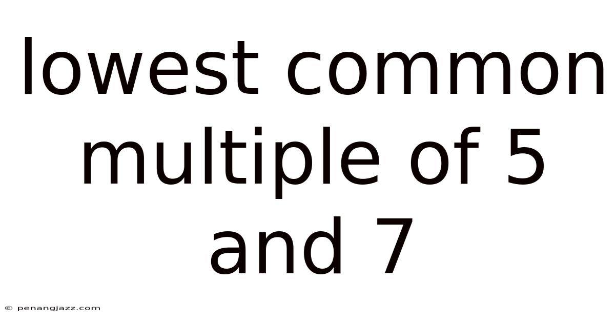 Lowest Common Multiple Of 5 And 7
